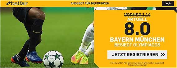 Betfair Quotenboost Bayern München - Olympiakos Piräus