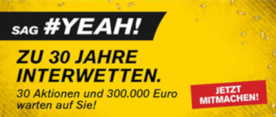 30 Jahre Interwetten - 300.000€ Euro