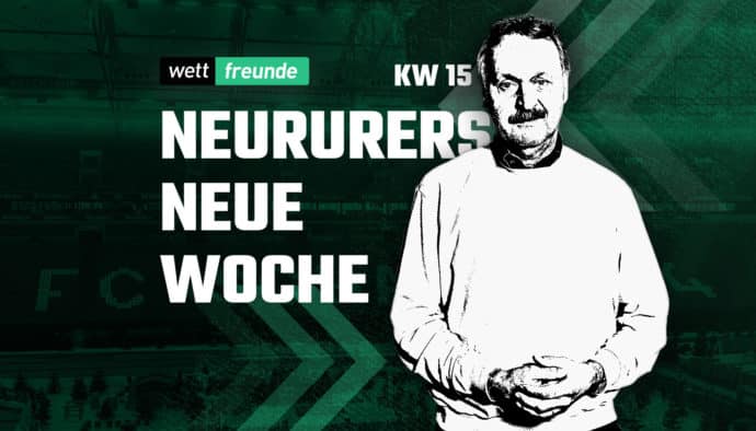 Kolumne Neururers Neue Woche KW 15