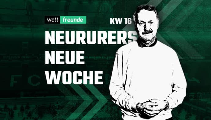 Kolumne Neururers Neue Woche KW 17
