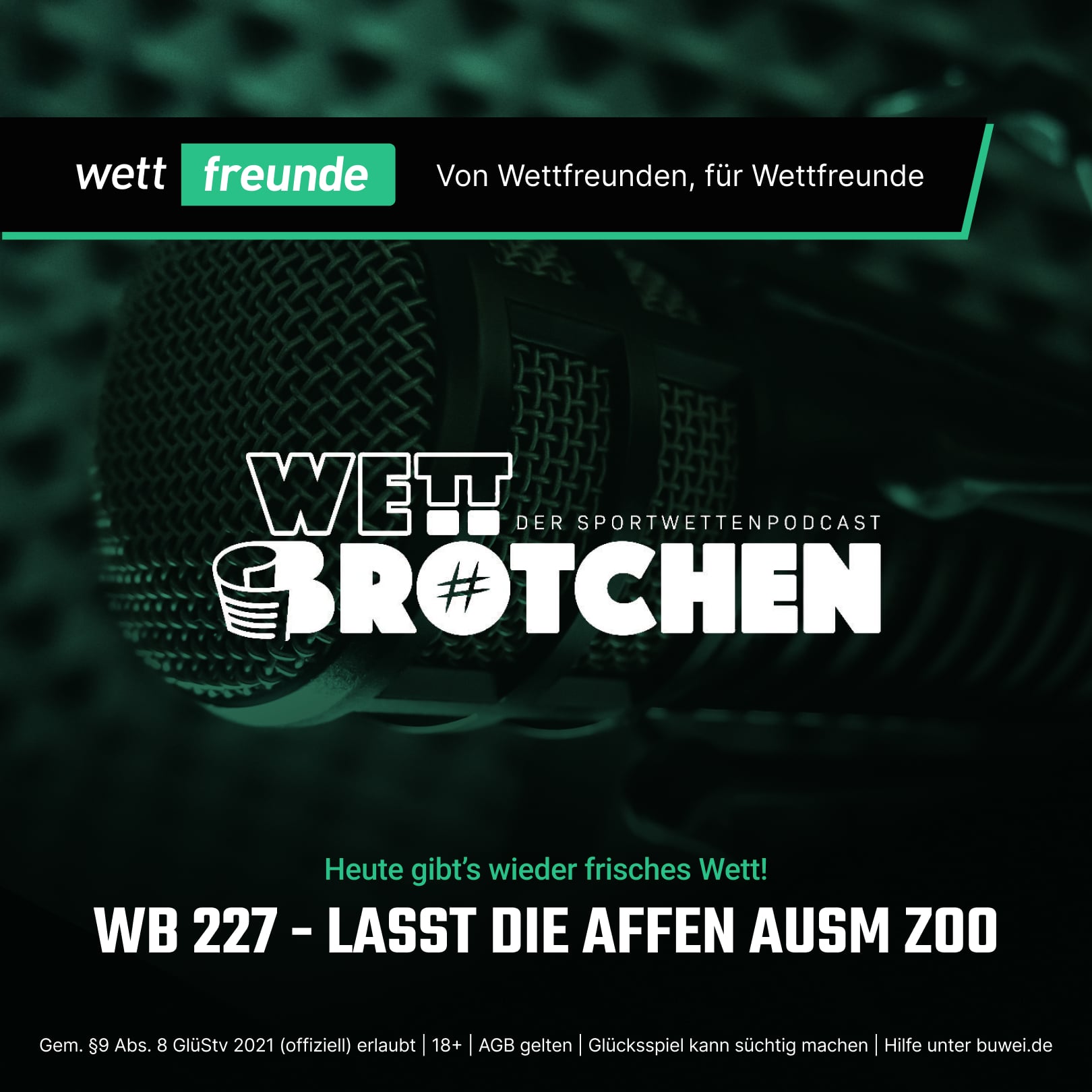 Wettfreunde Podcast Wettbrötchen Grafik Episode 227