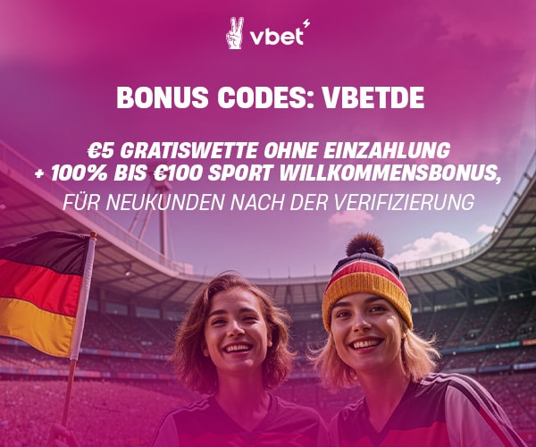 VBET: 5€ Freebet und 100% Bonus bis 100 Euro