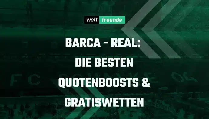 Barcelona - Real Wetten