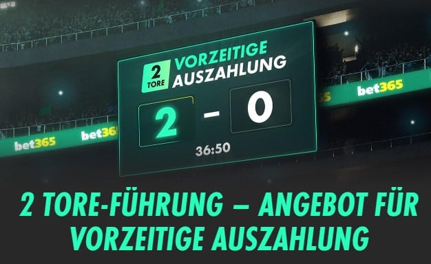 bet365 Angebot vorzeitige Auszahlung