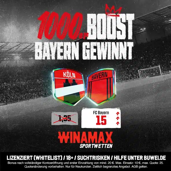 Jetzt Winamax 1000% Boost holen Winamax Boost Köln - Bayern