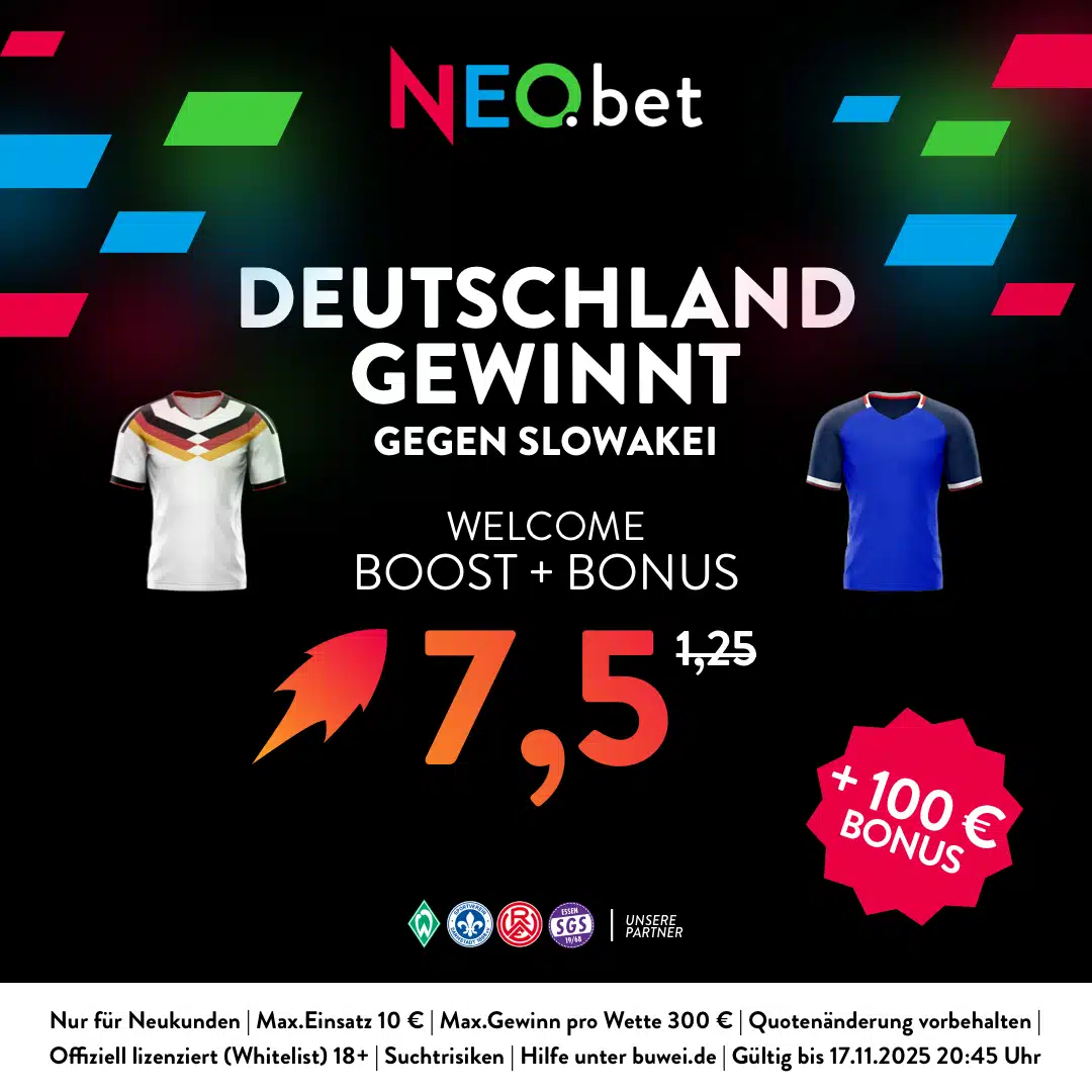 Jetzt mit NEO.bet 500% Quotenboost sichern 500% Quotenboost zu Deutschland - Slowakei mit NEO.bet