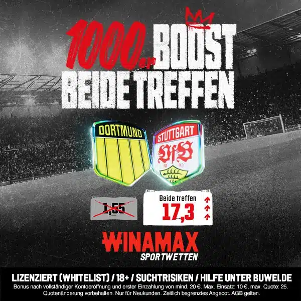 Jetzt Winamax 1000% Boost holen Winamax Boost Dortmund - Stuttgart
