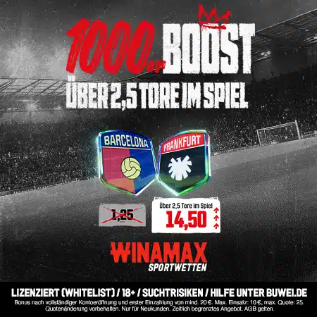 Jetzt Winamax 1000% Boost holen Winamax Boost Barcelona - Frankfurt