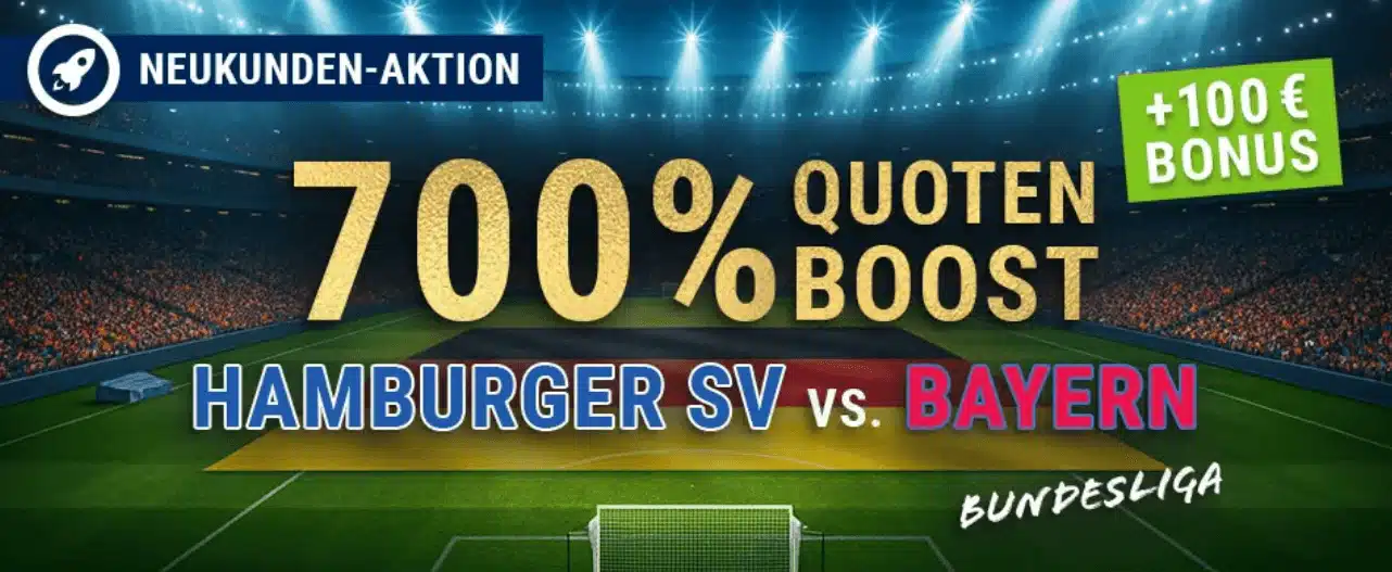 Jetzt den Bet-at-Home 700% Quotenboost zu HSV - Bayern sichern Bundesliga Quotenboost bei Bet-at-Home