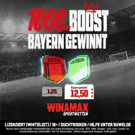 Jetzt Winamax 1000% Boost holen Winamax Boost Bayern - Wolfsburg