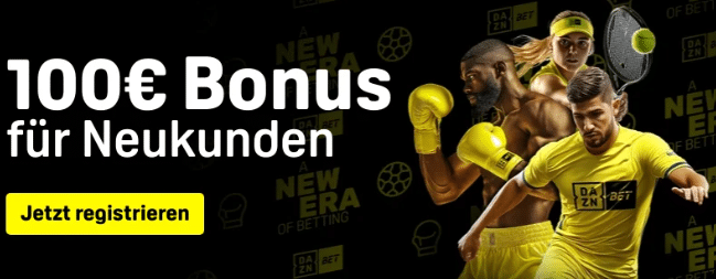 Jetzt den DAZNBet Bonus sichern 100 € Bonus & 10 € Freebet bei DAZNBet