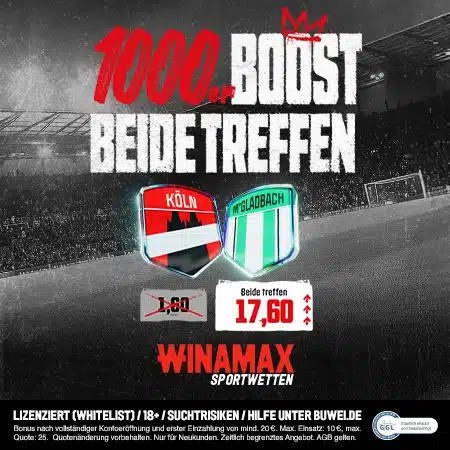 Jetzt Winamax 1000% Boost holen Winamax Boost Köln - Gladbach