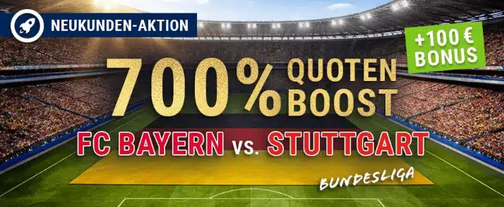 Jetzt den Bet-at-Home 700% Quotenboost zu Bayern - Stuttgart sichern Bundesliga Boost bei Bet-at-Home