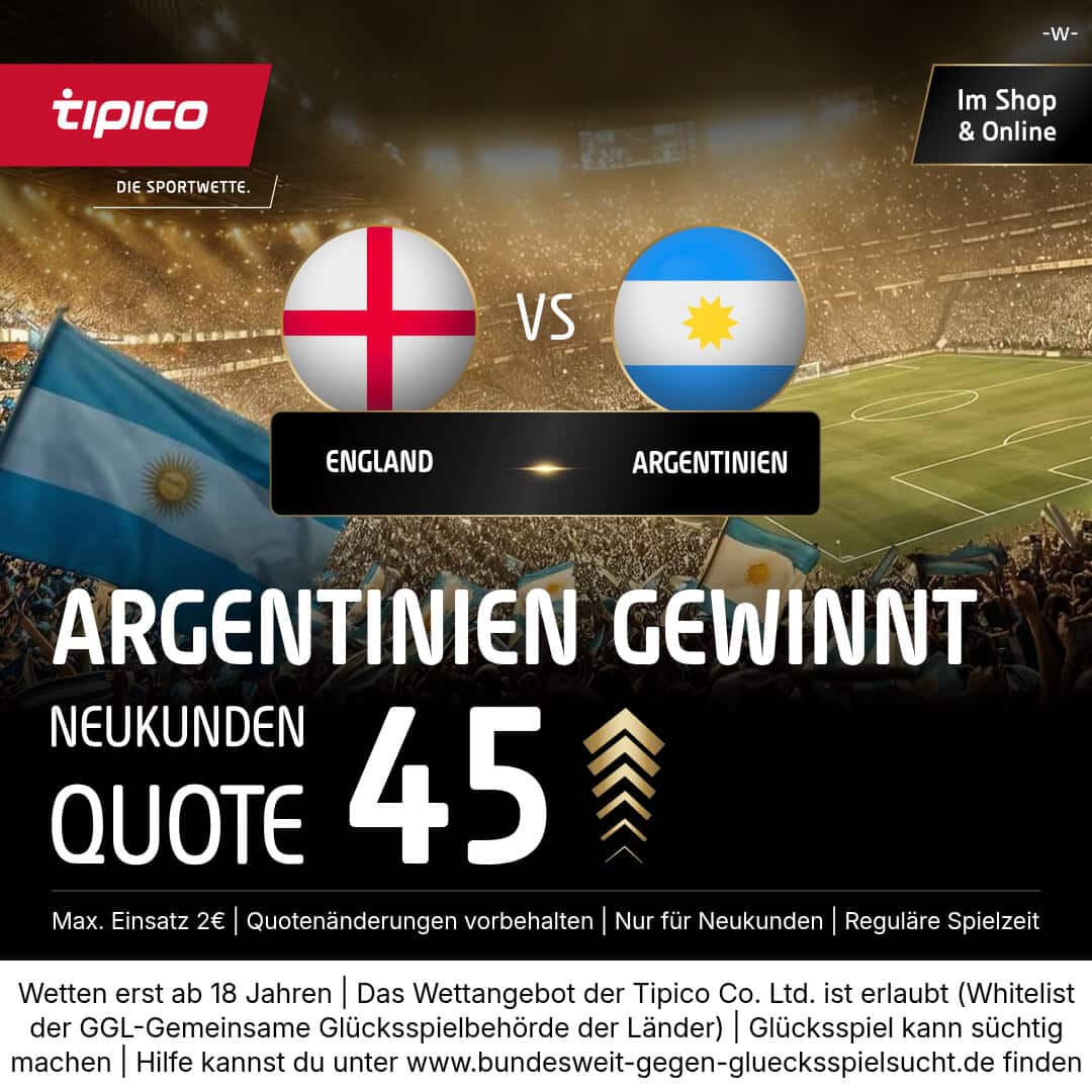 Tipico WM Quotenboost Argentinien - England Quoten Boost