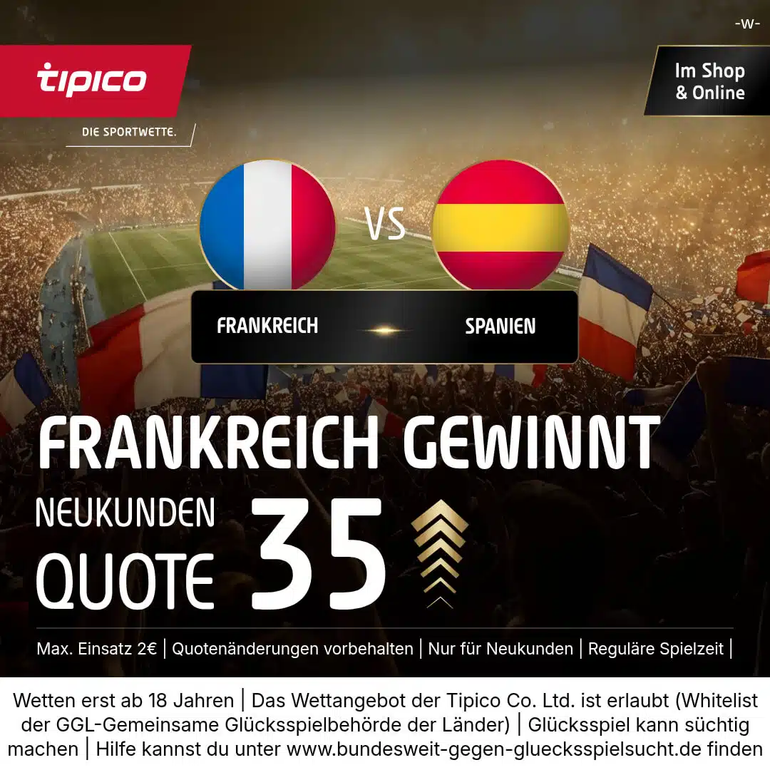 Tipico Quotenboost Tipico Frankreich Spanien Quoten