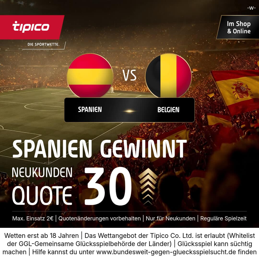 Tipico Quotenboost Spanien - Belgien Tipico Quoten Boost