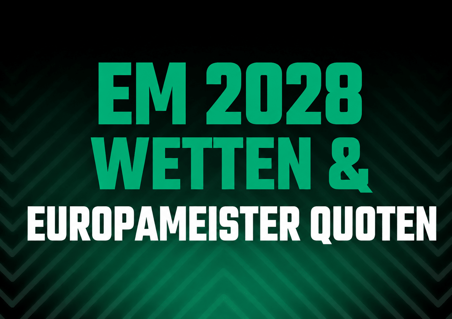 EM 2028 Wetten Quoten Europameister Wettquoten