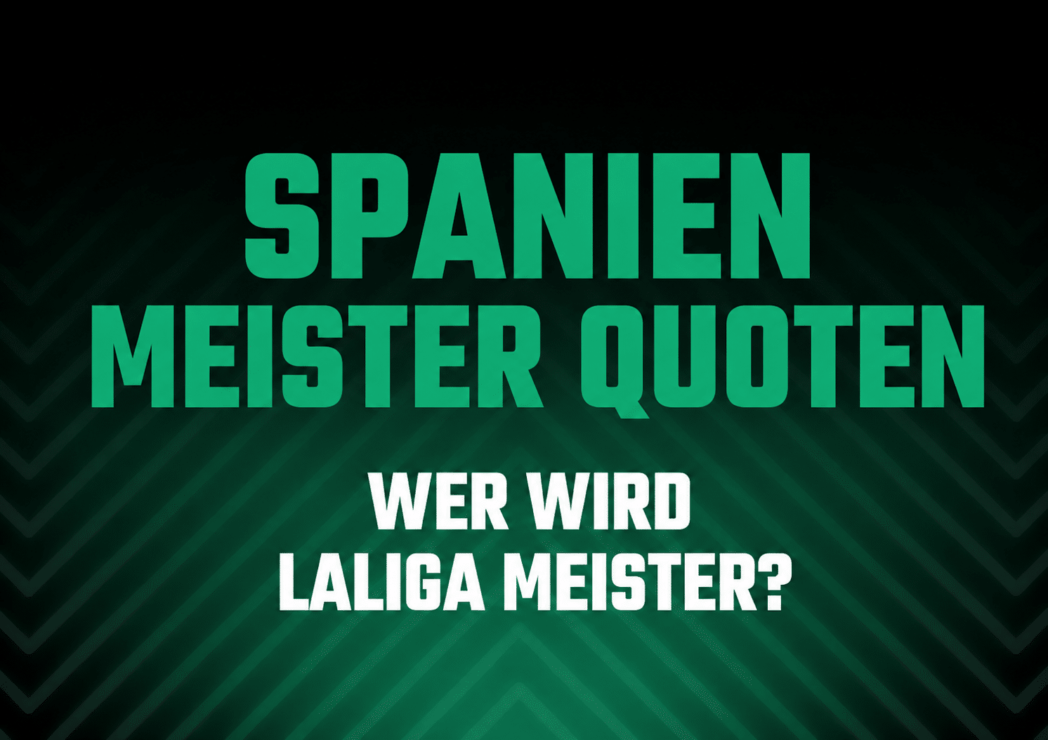 Spanien Meister Wetten Quoten