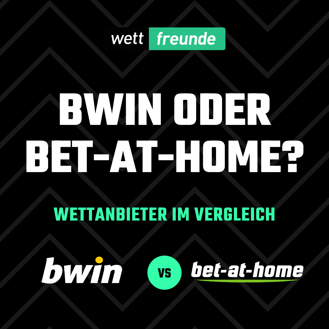 bwin oder bet-at-home: Welcher Wettanbieter ist besser?