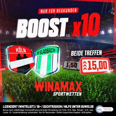 Jetzt Quotenboost bei Winamax sichern Köln - Gladbach Winamax Boost
