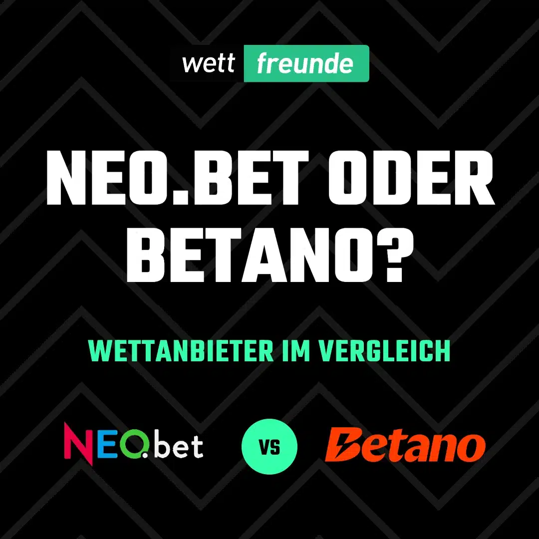 NEO.bet oder Betano – Wettanbieter im Vergleich