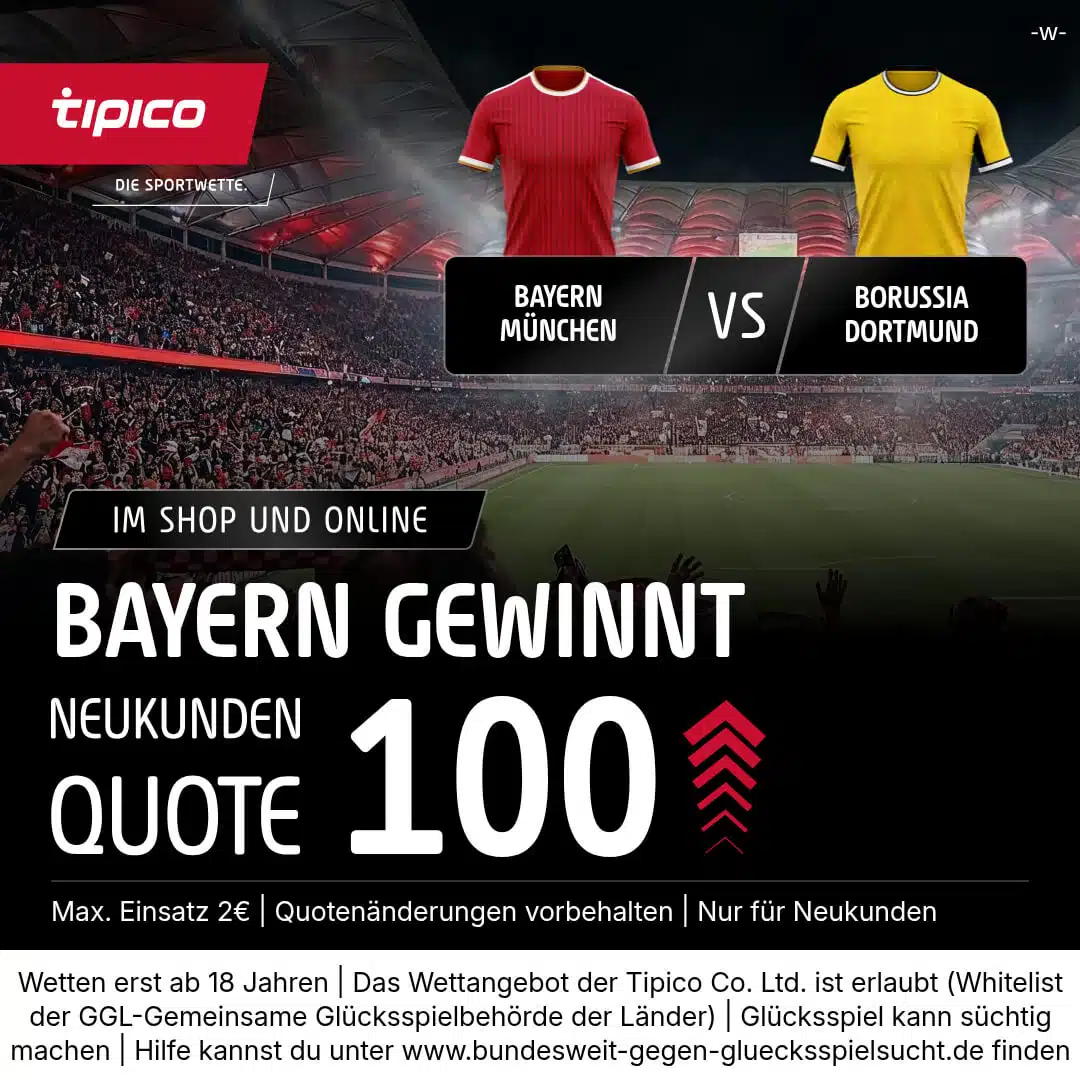 Tipico Quotenboost Bayern BVB Bayern BVB TV live Wetten