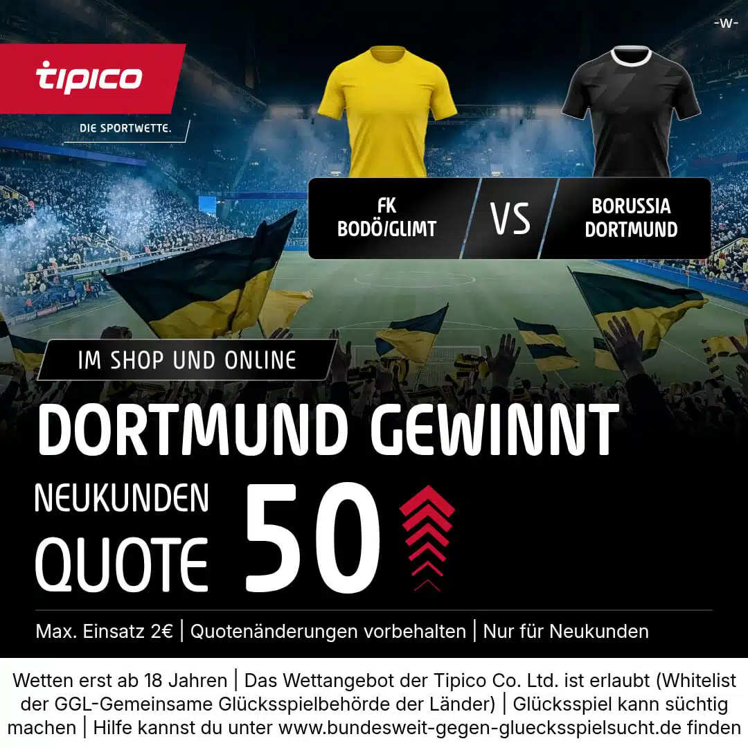 Tipico Quotenboost Bodö/Glimt - Dortmund