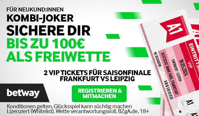 Betway Gewinnspiel eintracht leipzig tickets plus Willkommensbonus